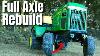 Complete Front Axle Rebuild John Deere 318 322 332