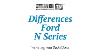 Ford N Series Differences