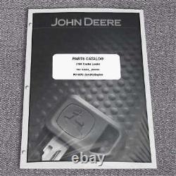 John Deere 210K Tractor Loade Parts Catalog Manual PC10870