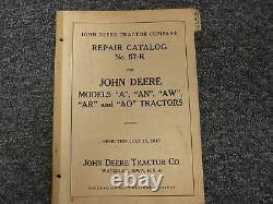 John Deere A AN AW AR AO Tractor Parts Catalog Manual Book No. 57-R Jul 15, 1943