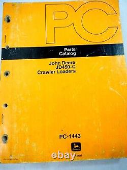 John Deere JD450-C Crawler Loaders Technical & Parts Manual TM1102 & PC-1443