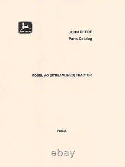 John Deere Model AO Streamlined Tractor Parts Manual Catalog JD PCR-48