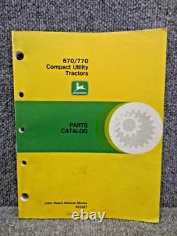 OEM Factory John Deere 670 & 770 Compact Tractor Parts Catalog Manual PC2227
