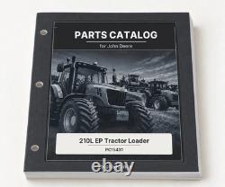Parts Catalog fits John Deere 210L EP Tractor Loader PC15431