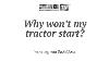 Why Won T My Tractor Start